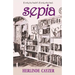 Sepia: If Only He Hadn't. If Only She Had