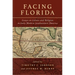 Facing Florida: Essays on Culture and Religion in Early Modern Southeastern America