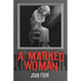 A Marked Woman