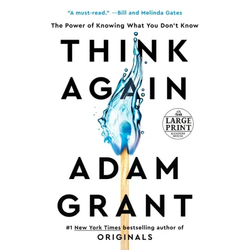 Think Again: The Power of Knowing What You Don't Know