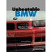 Unbeatable BMW: Eighty Years of Engineering and Motorsport Success