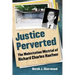 Justice Perverted: The Molestation Mistrial of Richard Charles Haefner