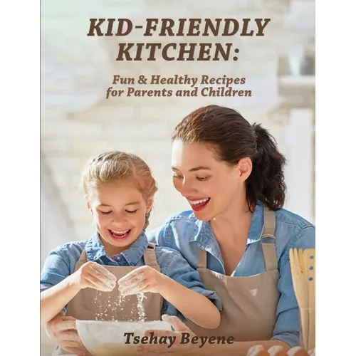 Kid-Friendly Kitchen