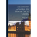 Memoir of Admiral Sir Henry Ducie Chads,