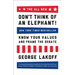 The All New Don't Think of an Elephant!: Know Your Values and Frame the Debate
