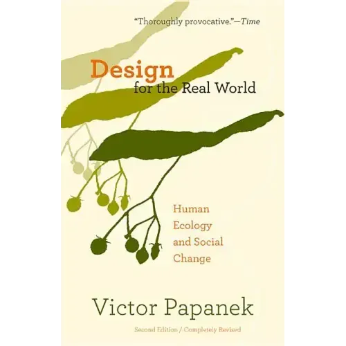 Design for the Real World: Human Ecology and Social Change