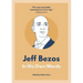 Jeff Bezos: In His Own Words