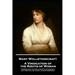 Mary Wollstonecraft - A Vindication of the Rights of Woman: "Strengthen the female mind by enlarging it, and there will be an end to blind obedience"