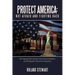 Protect America: Not Afraid and Fighting Back: Developing Site Specific Anti-Terrorism/Home and Workplace Protection Programs