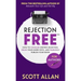 Rejection Free For Authors: How to Conquer Writer's Rejection, Crush Your Inner Critic, and Fearlessly Publish Your Book: How to Conquer Writer's
