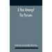 A Year Amongst The Persians; Impressions As To The Life, Character, And Thought Of The People Of Persia, Received During Twelve Month'S Residence In T