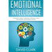 Emotional Intelligence: The Essential Guide to Improving Your Social Skills, Relationships and Boosting Your EQ