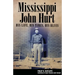 Mississippi John Hurt: His Life, His Times, His Blues