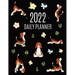 Dog Yoga Planner 2022: For All Your Appointments! Meditation Puppy Yoga Organizer: January-December (12 Months)
