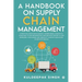 A Handbook on Supply Chain Management: A practical book which quickly covers basic concepts & gives easy to use methodology and metrics for day-to-day