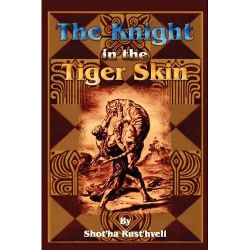The Knight in the Tiger Skin
