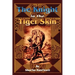 The Knight in the Tiger Skin