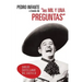 Pedro Infante a Traves de Las Mil y Una Preguntas
