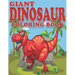 Giant Dinosaur Coloring Book: Dinosaur Gifts for Preschooler - Paperback Coloring to