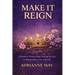 Make it Reign