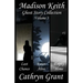 Madison Keith Ghost Story Collection - Volume 3