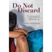 Do Not Discard