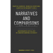 Narratives and Comparisons: Adversaries or Allies in Understanding Science?