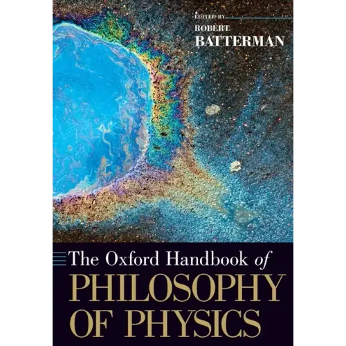 The Oxford Handbook of Philosophy of Physics