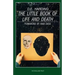 The Little Book of Life and Death