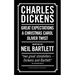Charles Dickens: Adapted by Neil Bartlett: A Christmas Carol; Oliver Twist; Great Expectations