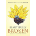 Beautifully Broken: Mama D's Recovery Poetry