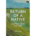 Return of a Native: Learning from the Land