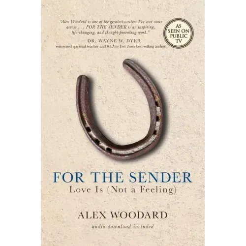 For the Sender: Love Is (Not a Feeling)