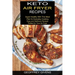 Keto Air Fryer Recipes: Super Healthy With This Meal Plan for Everyda Cooking (Easy and Delicious Recipes Perfect for Your Air Fryer)