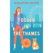Tossed in the Thames
