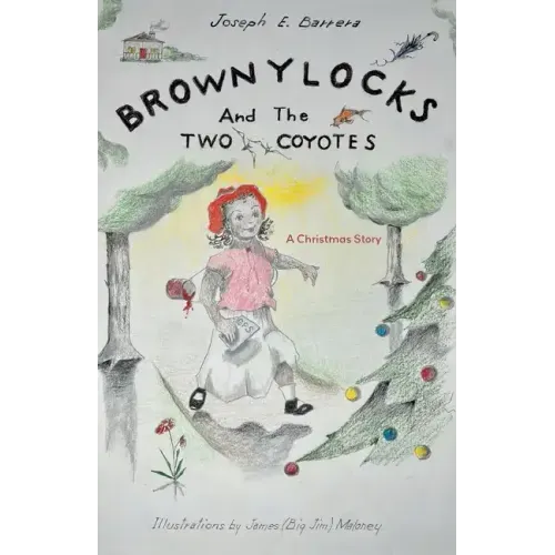 Brownylocks and the Two Coyotes (A Christmas Story): The GPS Device