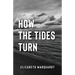 How the Tides Turn