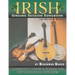 Irish Singing Session Songbook for Voice and Guitar: Large-print Lyrics and Chords for 106 Traditional Favorites