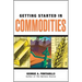 Getting Started in Commodities