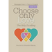 Choose Only Love: The Holy Dwelling