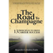 The Road to Champagne: 13 Principles to Drive Career Success