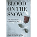 Blood on the Snow: The Killing of Olof Palme