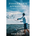 Fisherman's Apprentice: The Making of a Fisher of Men