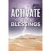 Activate the Blessings: Of the Abraham Covenant