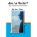 Am I a Racist? Some Private Conversations Gone Viral