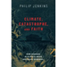 Climate, Catastrophe, and Faith: How Changes in Climate Drive Religious Upheaval
