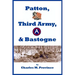 Patton, Third Army, & Bastogne