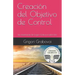 Creación del Objetivo de Control: Las Enseñanzas de Grigori Grabovoi Sobre Dios