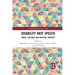 Disability Hate Speech: Social, Cultural and Political Contexts