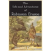 The Life and Adventures of Robinson Crusoe